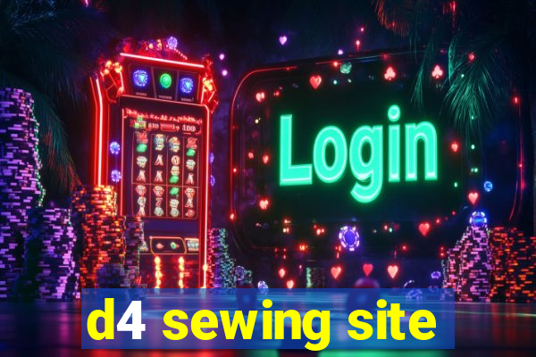 d4 sewing site